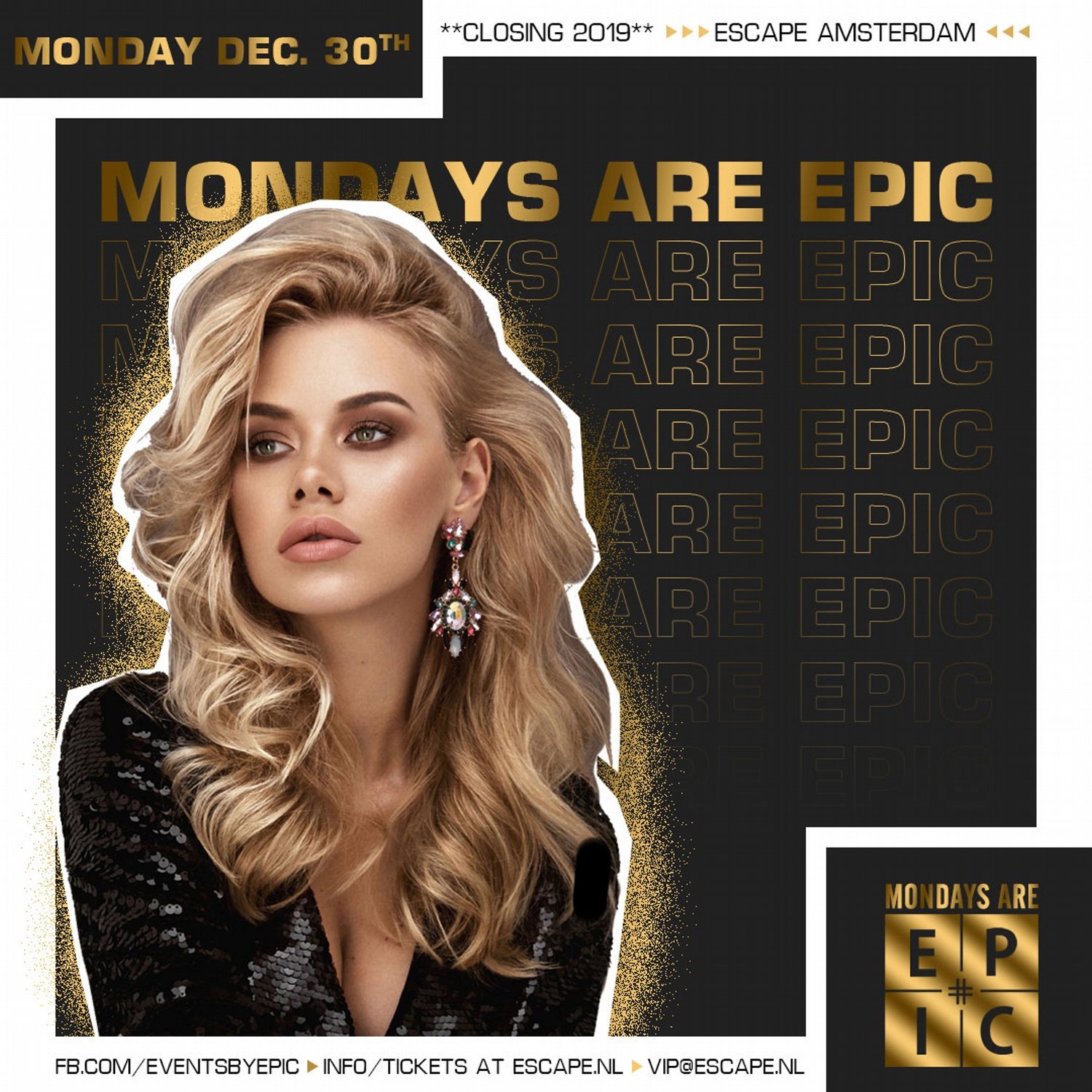 MONDAYS ARE EPIC – 2019 CLOSING PARTY