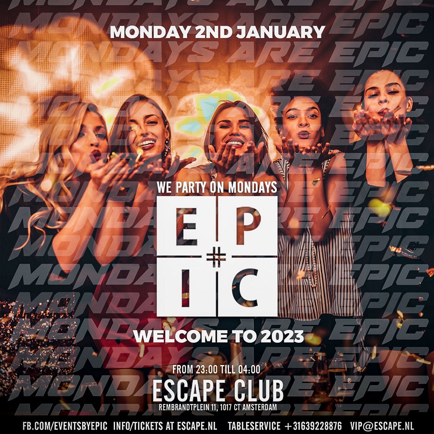 Mondays are Epic - Welcome to 2023