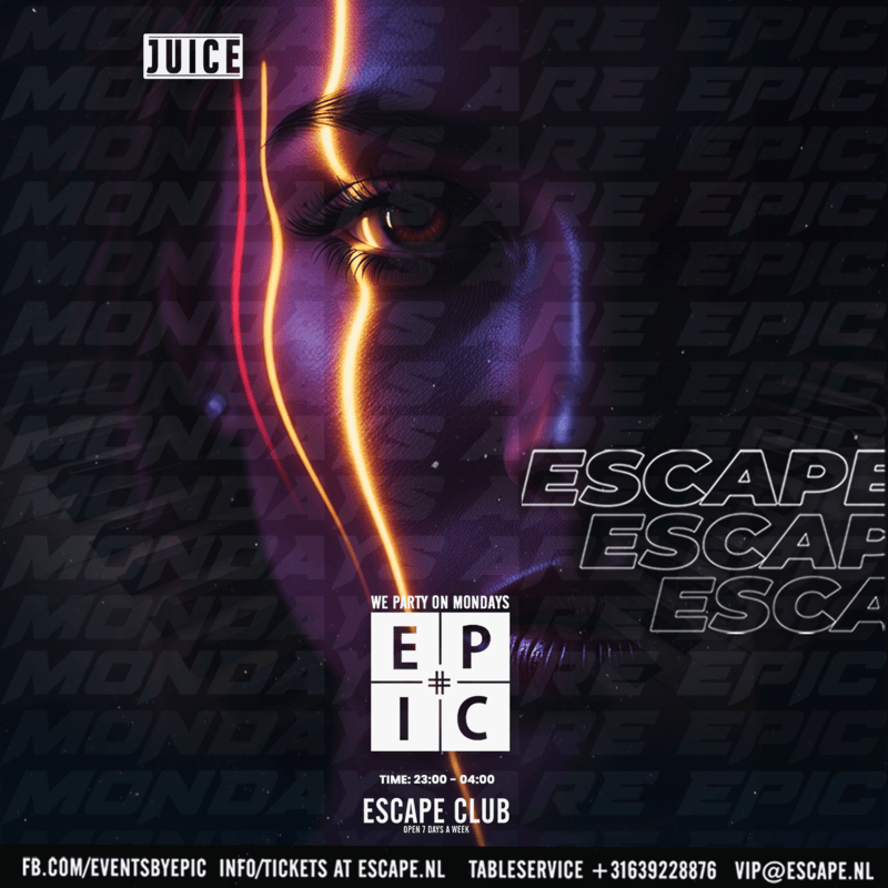 Mondays are Epic! in Escape, Amsterdam