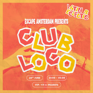 Escape presents: Club Loco!