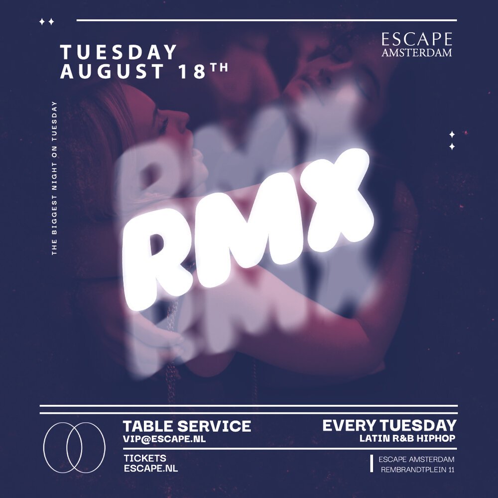 RMX in Escape, Amsterdam