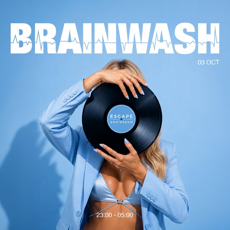 Brainwash — Escape, Amsterdam