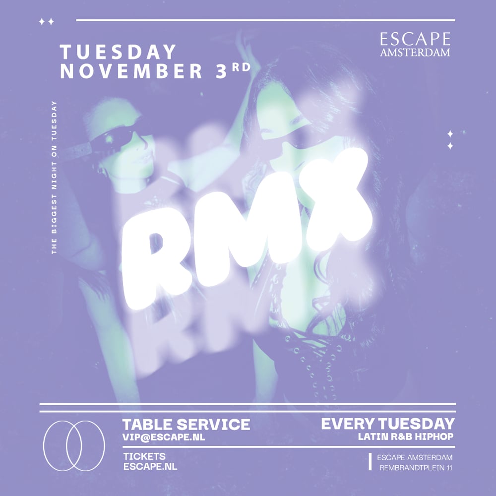 RMX in Escape, Amsterdam