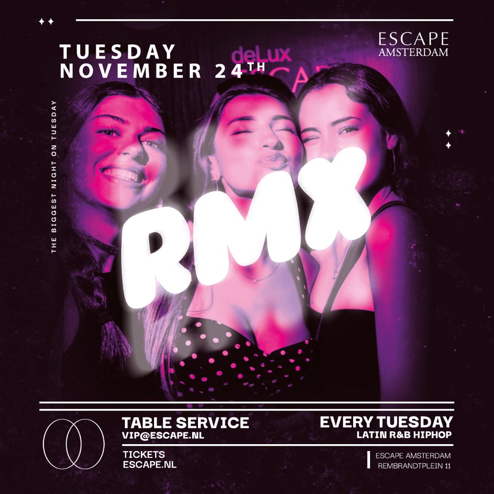 RMX in Escape, Amsterdam