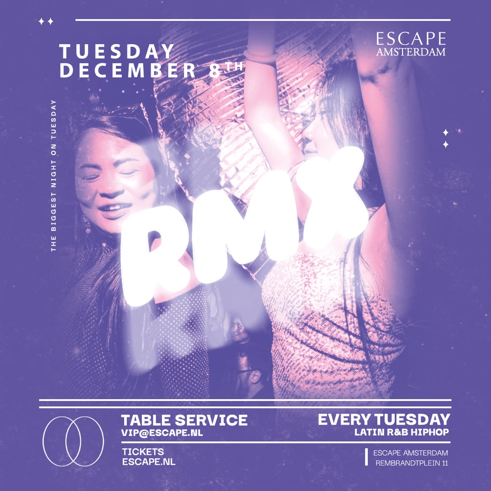 RMX in Escape, Amsterdam