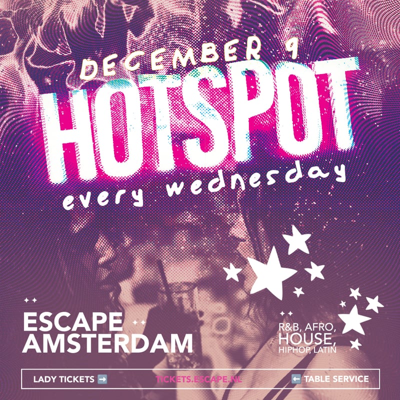 Amsterdam Hotspot — Escape, Amsterdam