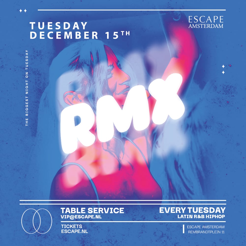 RMX in Escape, Amsterdam