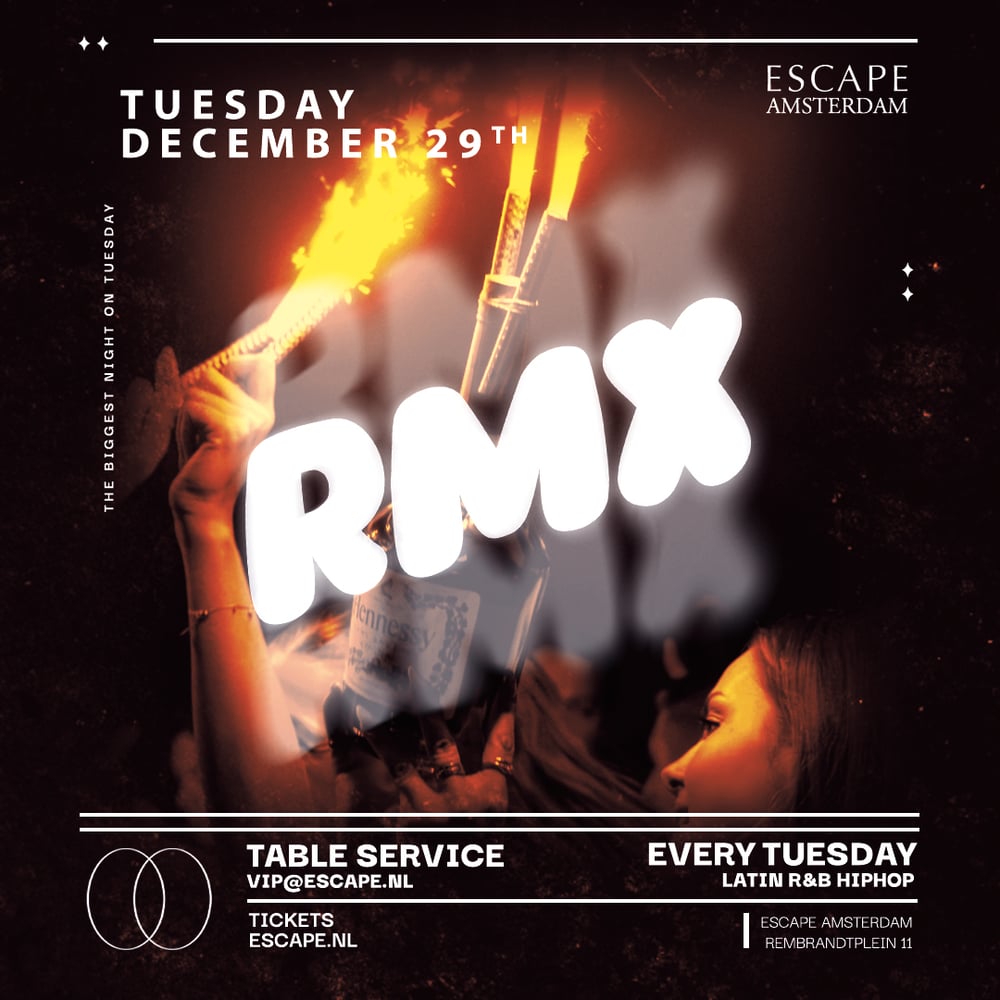 RMX in Escape, Amsterdam