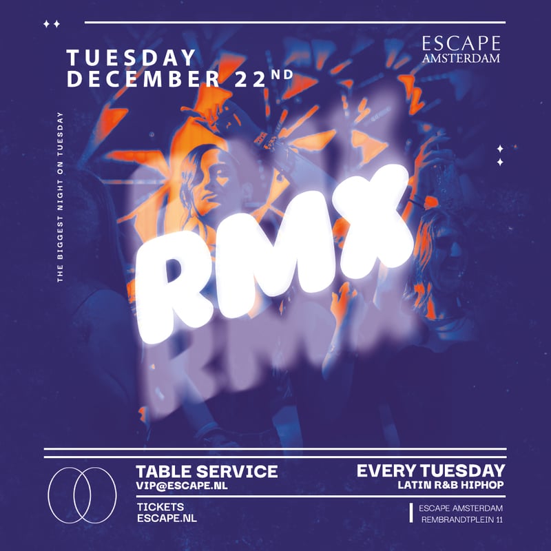 RMX — Escape, Amsterdam